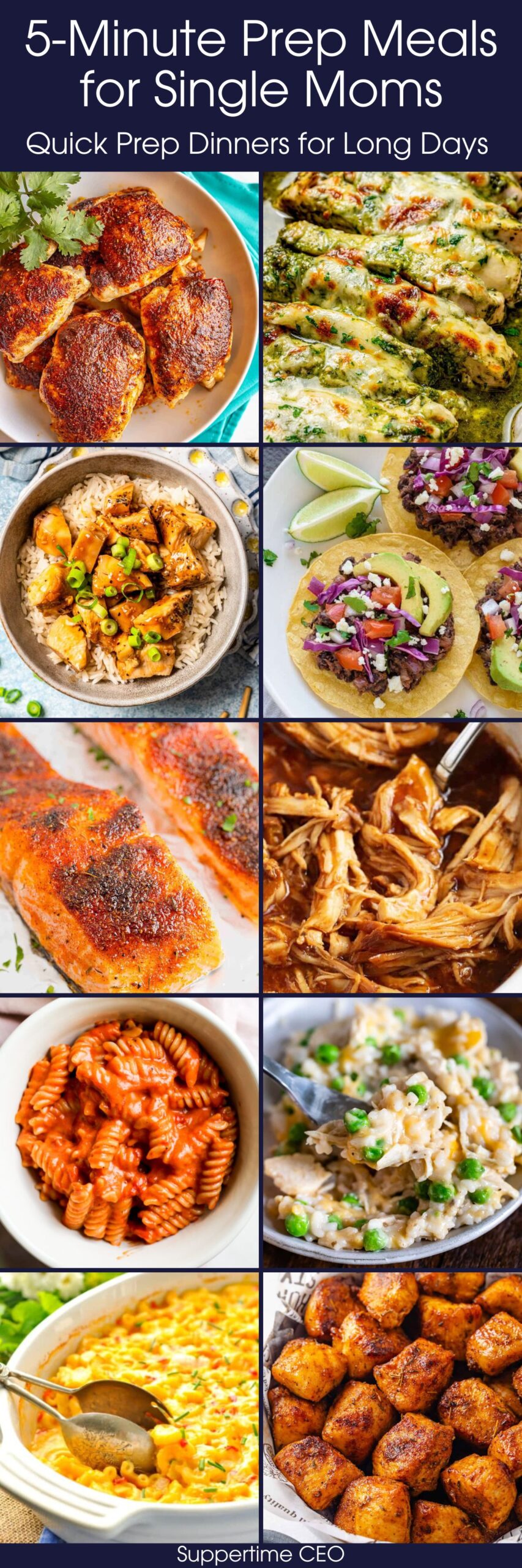 A collage of 10 different dinners that can be prepped in 5 minutes or less with a text box over the image.